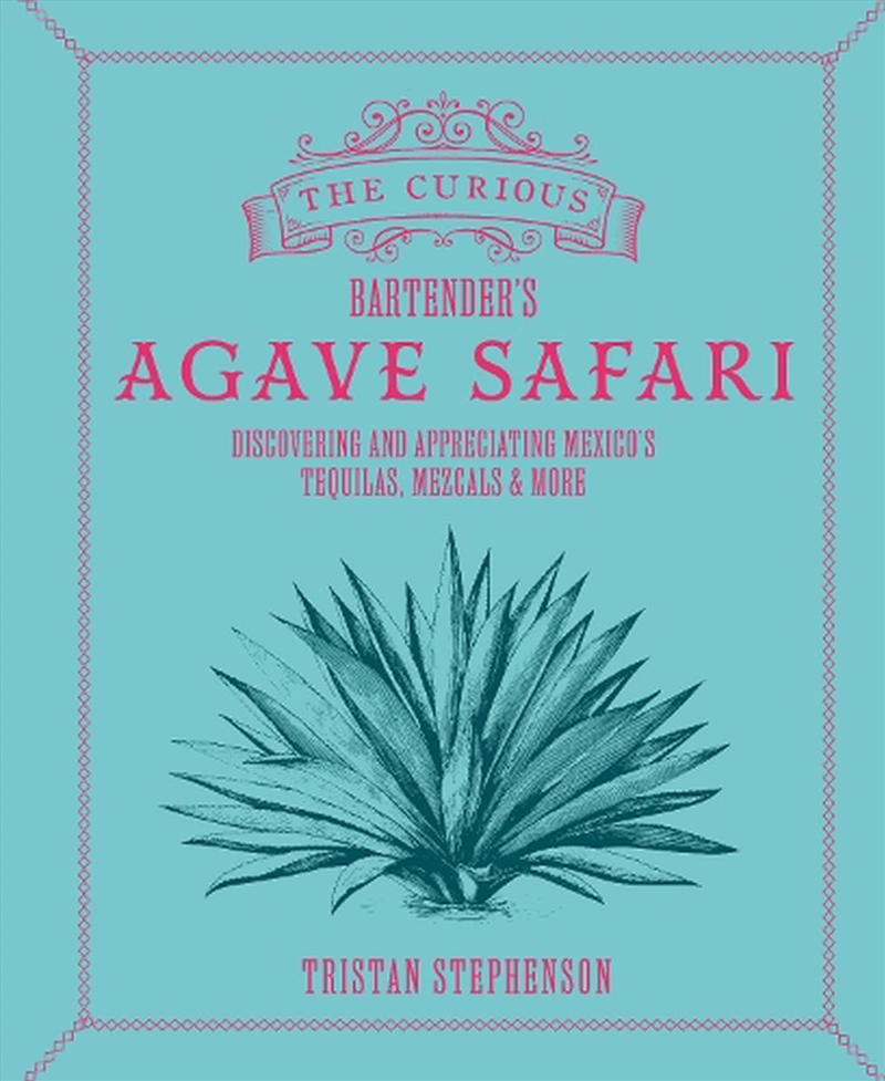 The Curious Bartender’s Agave Safari/Product Detail/Recipes, Food & Drink