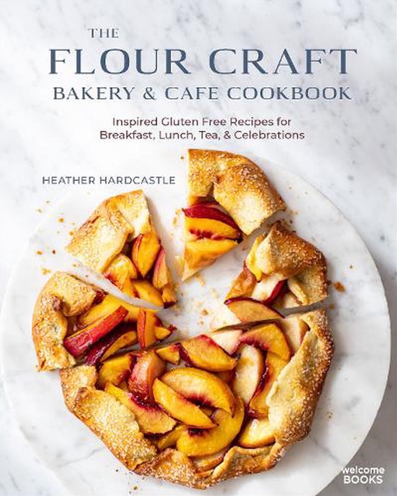 The Flour Craft Bakery & Cafe Cookbook/Product Detail/Recipes, Food & Drink