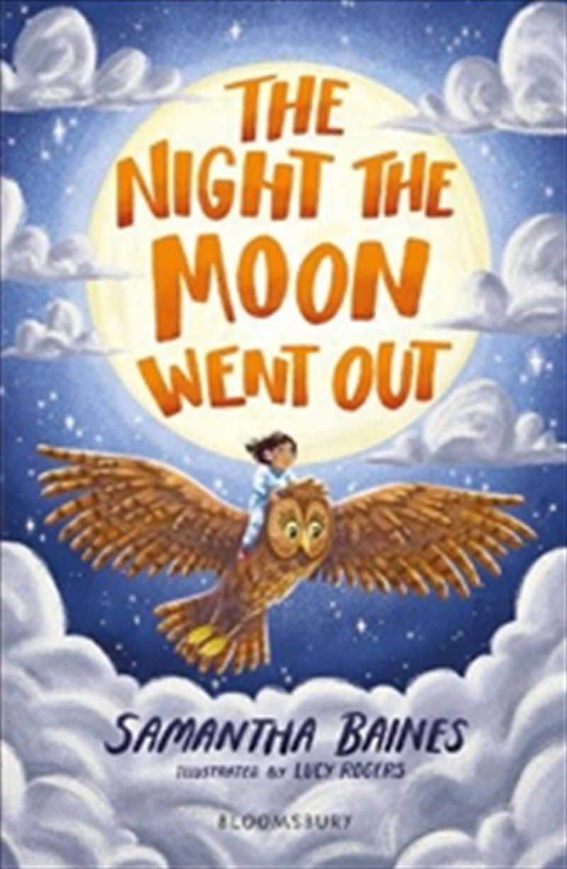 The Night The Moon Went Out - A Bloomsbury Reader  - Dark Blue Book Band/Product Detail/Children