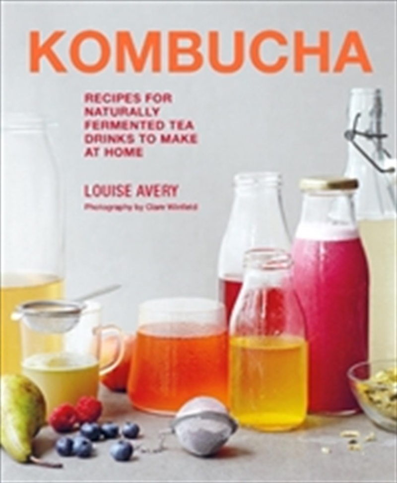 Kombucha  - Recipes For Naturally Fermented Tea Drinks To Make At Home/Product Detail/Recipes, Food & Drink