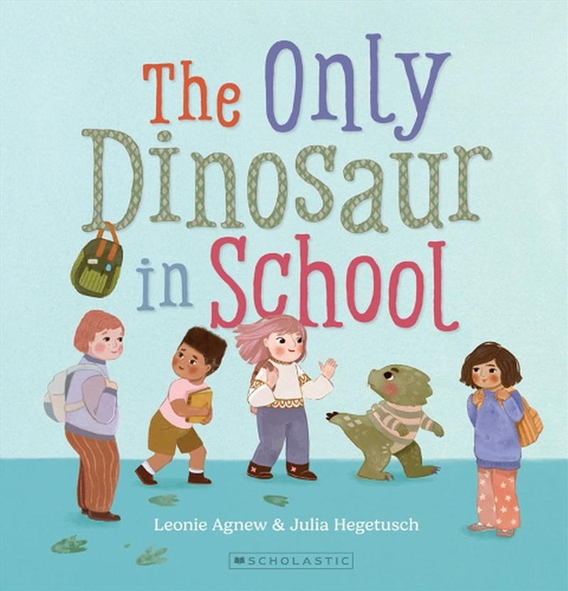 The Only Dinosaur in School/Product Detail/Early Childhood Fiction Books