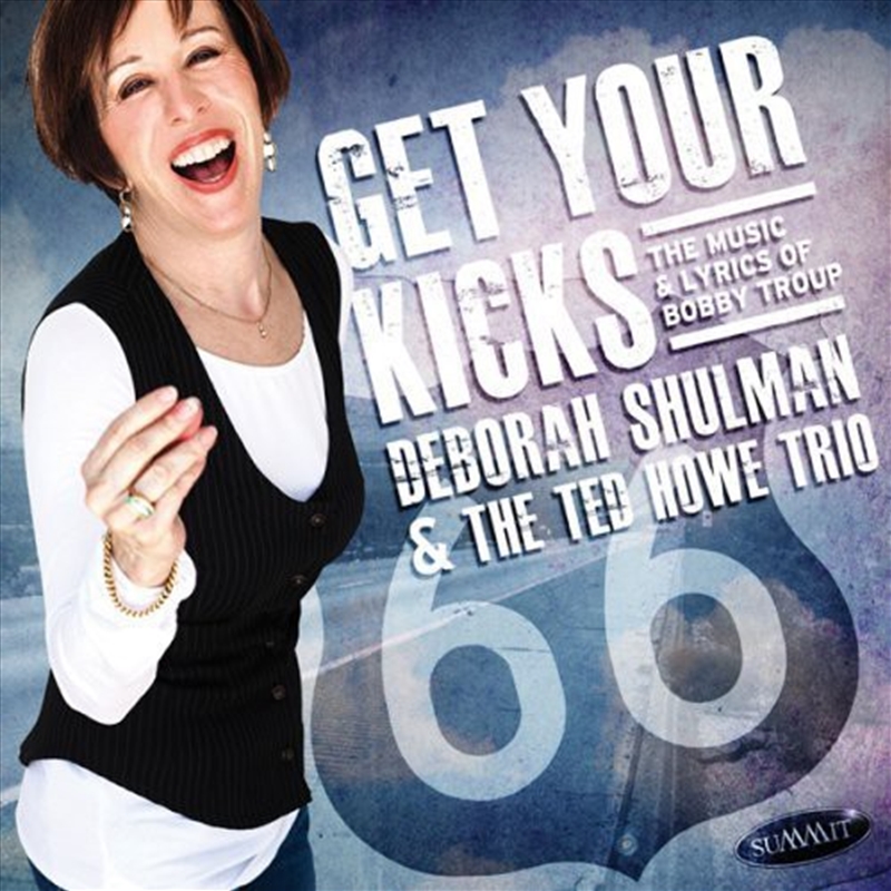 Get Your Kicks: The Music And Lyrics Of Bobby Troup/Product Detail/Jazz
