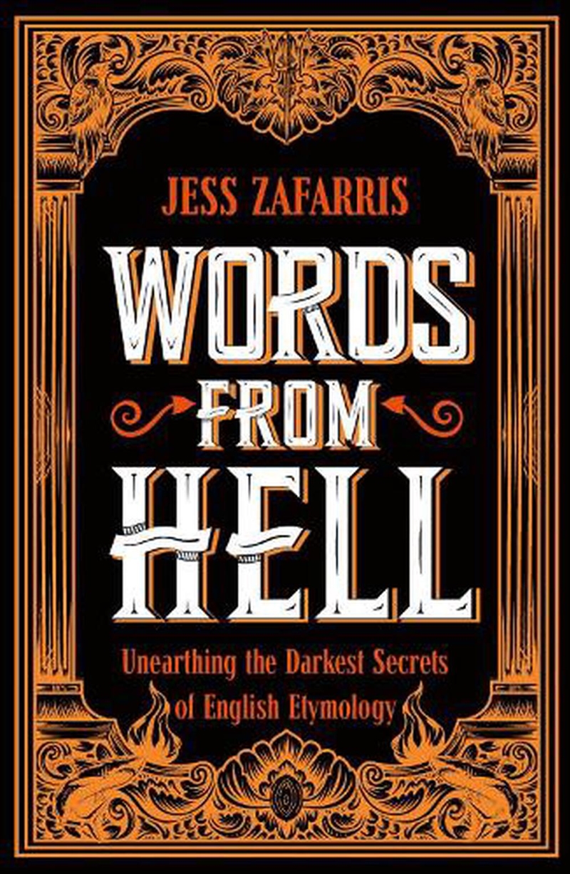 Words from Hell/Product Detail/Language & Linguistics