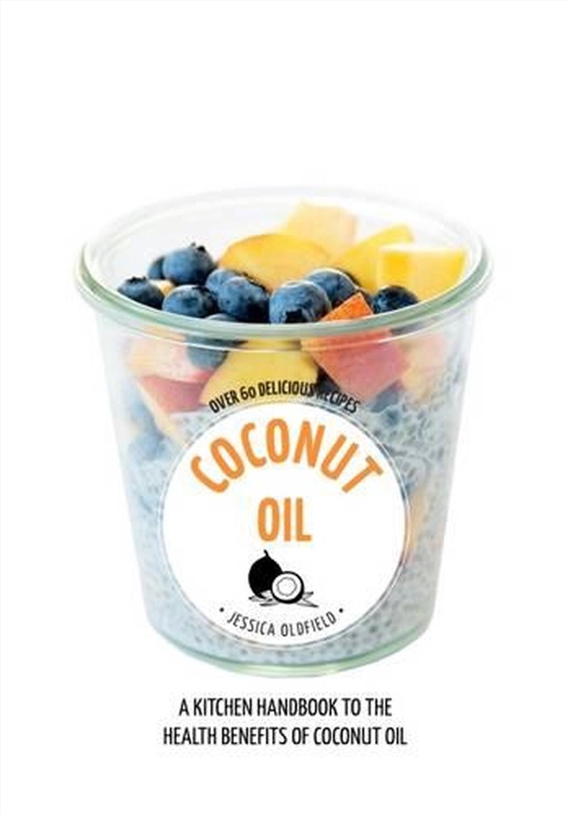 Coconut Oil/Product Detail/Recipes, Food & Drink