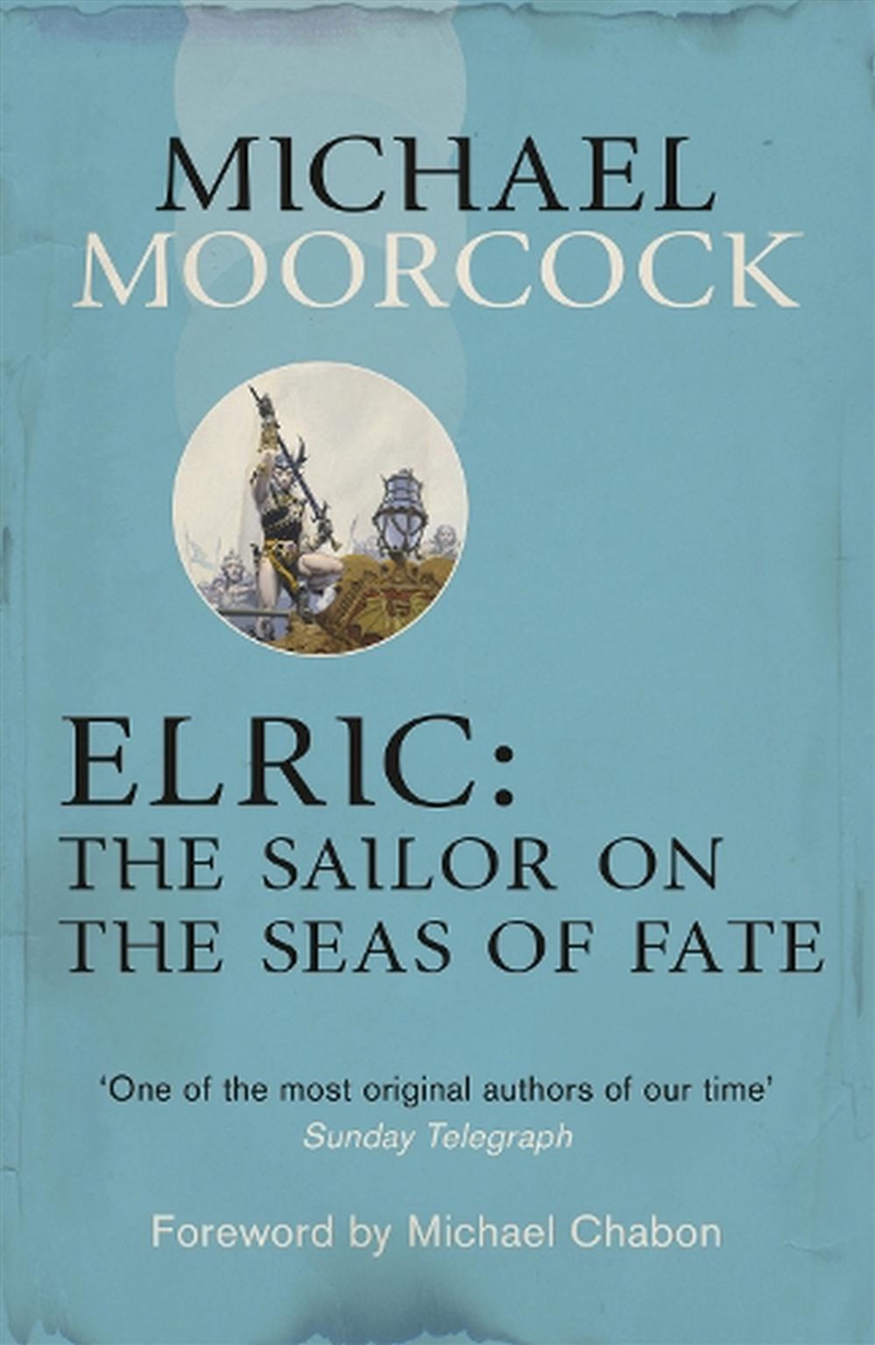 Elric: The Sailor on the Seas of Fate/Product Detail/Science Fiction Books