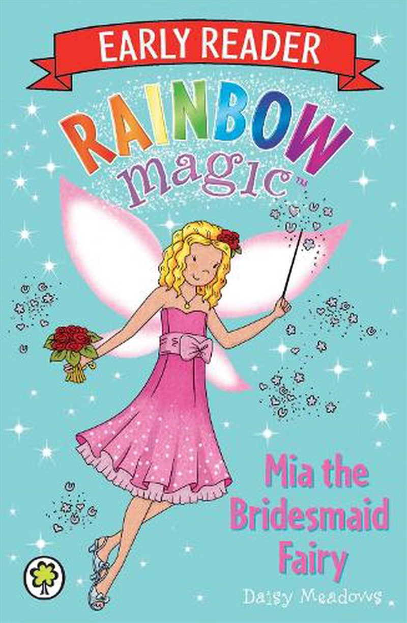 Rainbow Magic Early Reader: Mia the Bridesmaid Fairy/Product Detail/Childrens Fiction Books