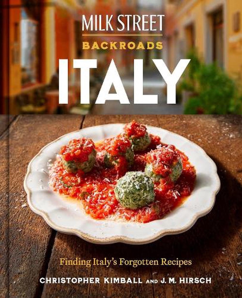 Milk Street Backroads Italy/Product Detail/Recipes, Food & Drink