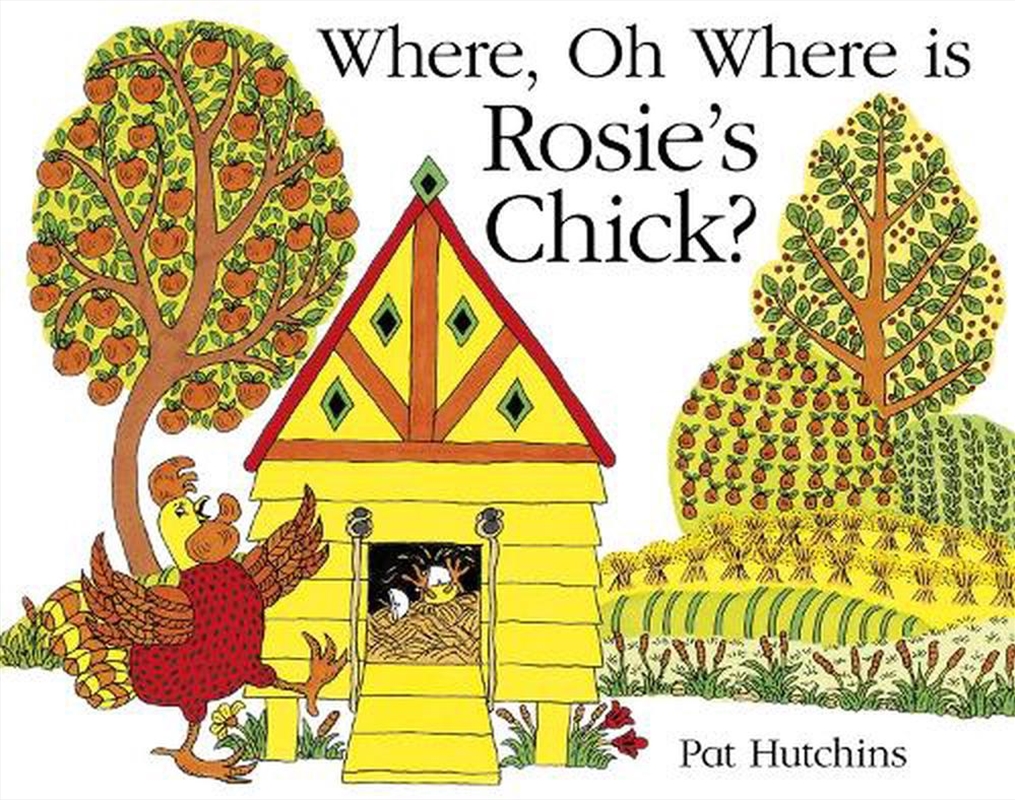 Where, Oh Where, is Rosie's Chick?/Product Detail/Early Childhood Fiction Books