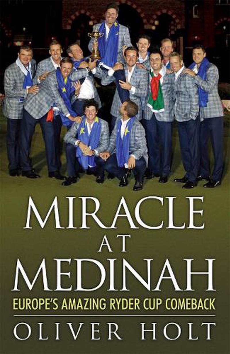 Miracle at Medinah: Europe's Amazing Ryder Cup Comeback/Product Detail/Sport & Recreation