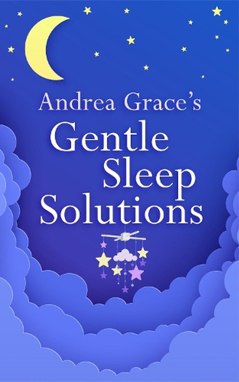 Andrea Grace's Gentle Sleep Solutions/Product Detail/Family & Health