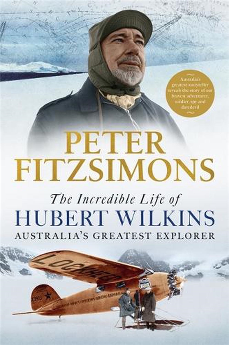 The Incredible Life of Hubert Wilkins/Product Detail/History