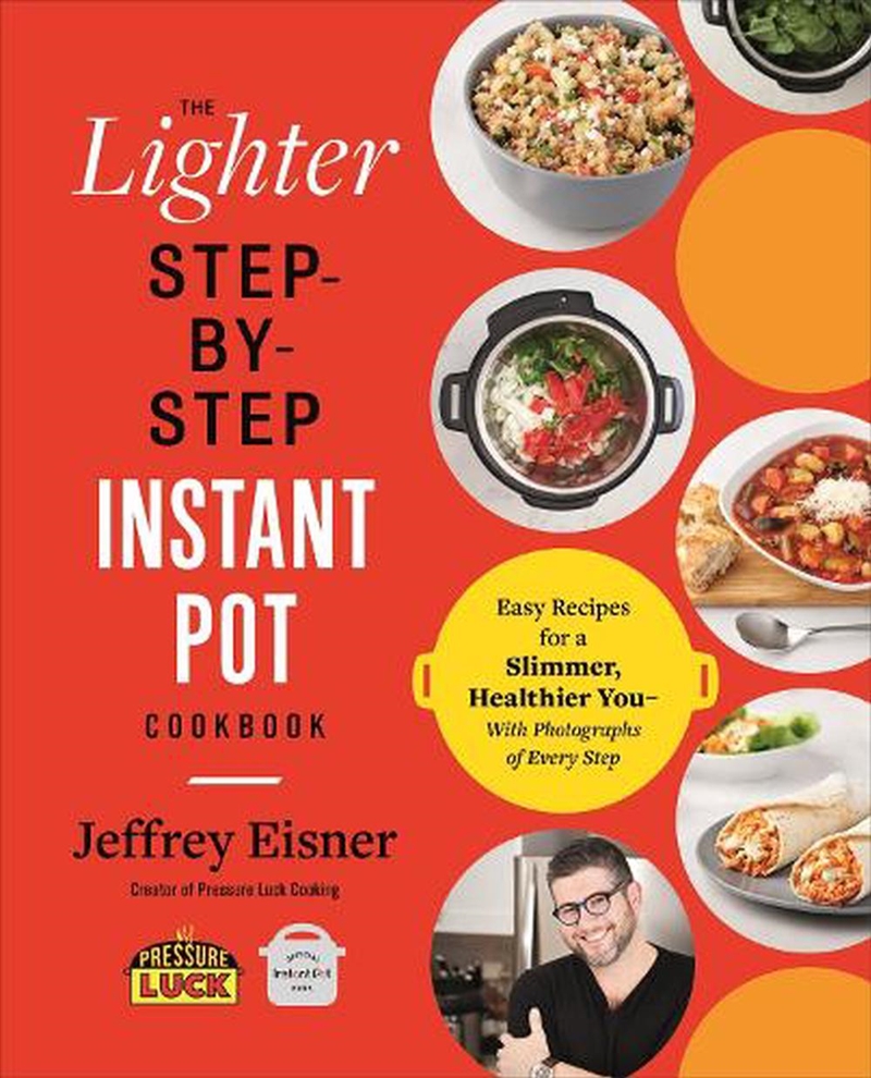 The Lighter Step-By-Step Instant Pot Cookbook/Product Detail/Recipes, Food & Drink