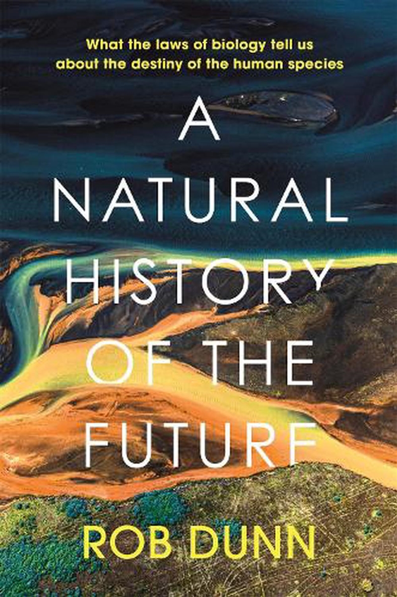 A Natural History of the Future/Product Detail/Animals & Nature