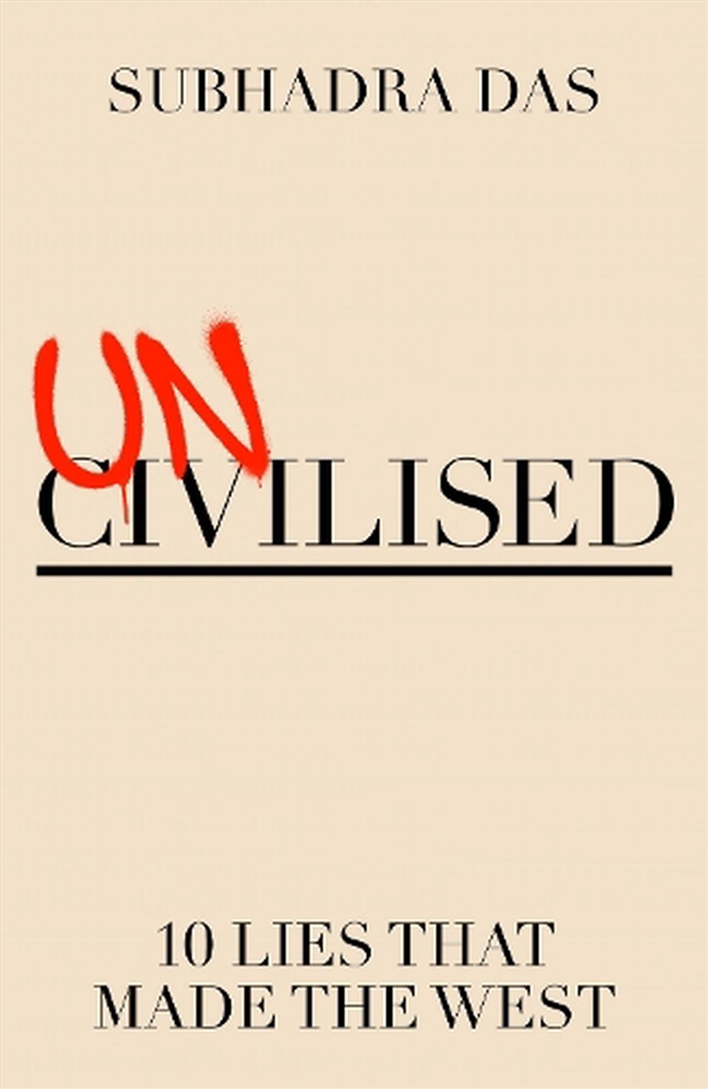 Uncivilised/Product Detail/History