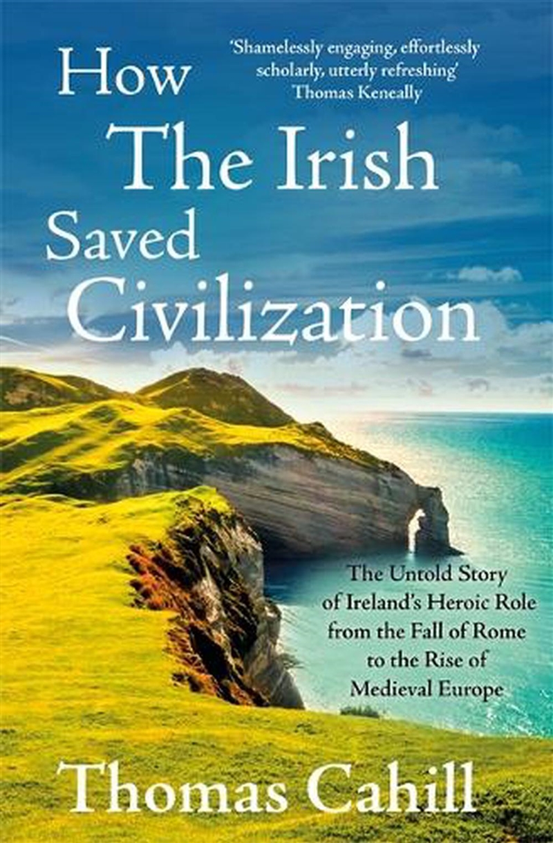 How The Irish Saved Civilization/Product Detail/Society & Culture