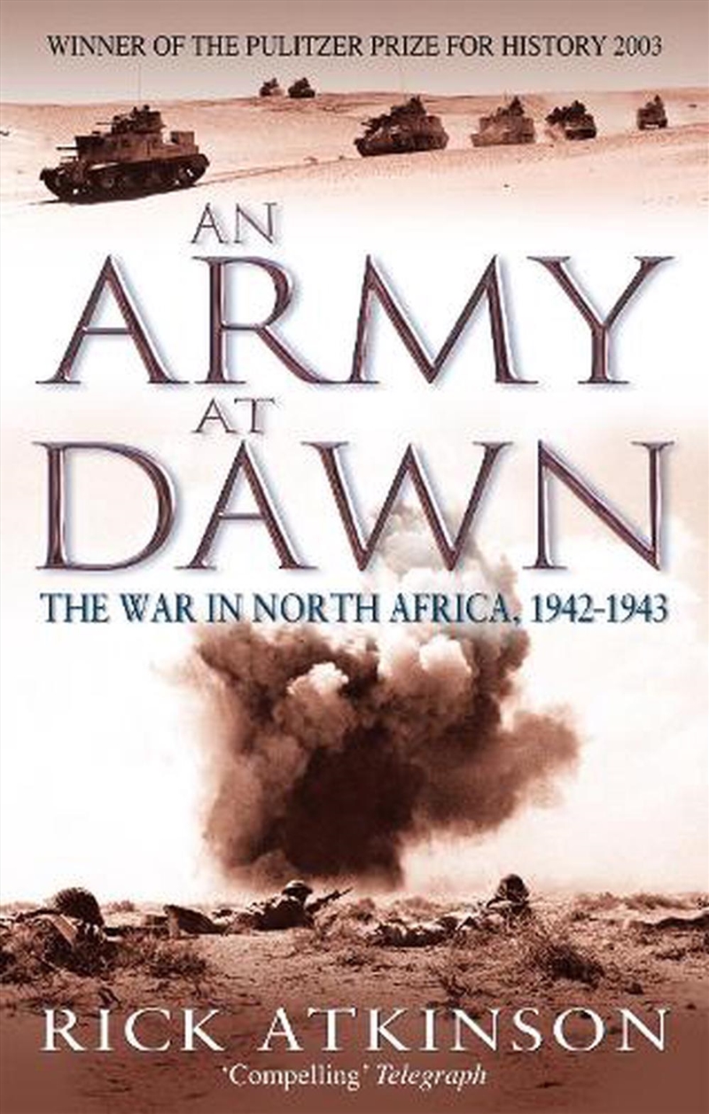 An Army At Dawn/Product Detail/History