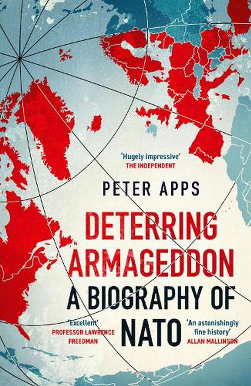 Deterring Armageddon: A Biography of NATO/Product Detail/Politics & Government