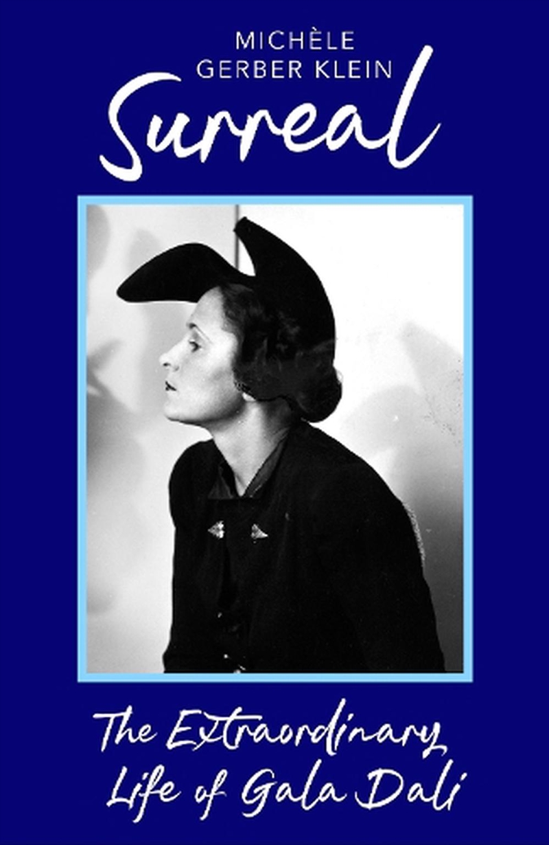 Surreal - The Extraordinary Life of Gala Dali/Product Detail/Arts & Entertainment Biographies