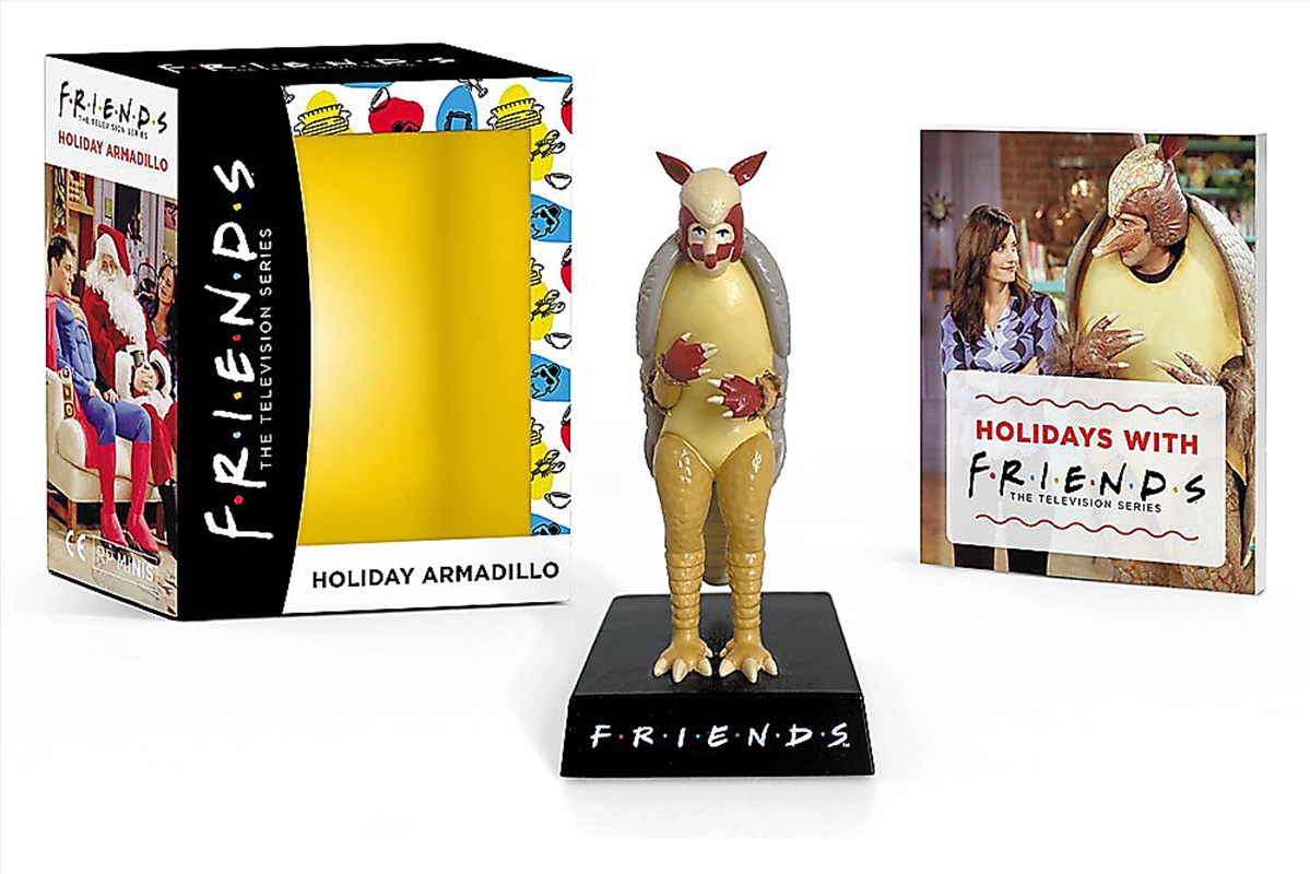 Friends Holiday Armadillo/Product Detail/Collectables