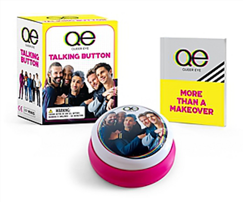 Queer Eye: Talking Button/Product Detail/Novelty &amp; Gifts