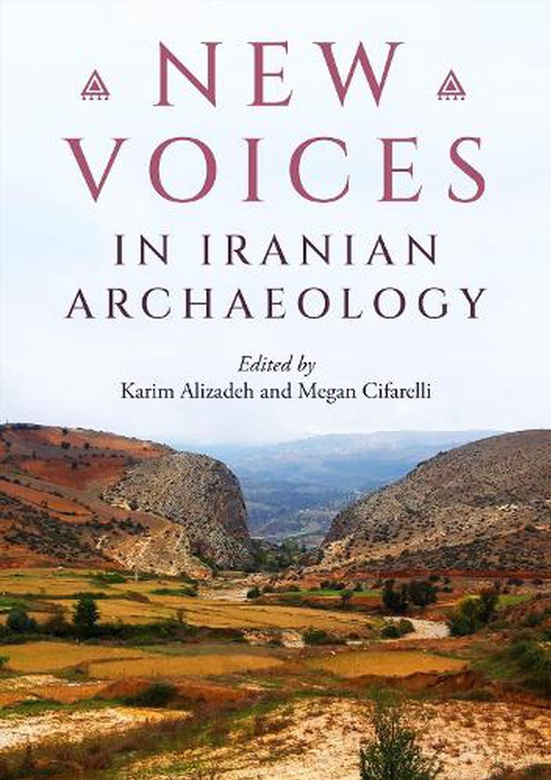 New Voices In Iranian Archaeology/Product Detail/History