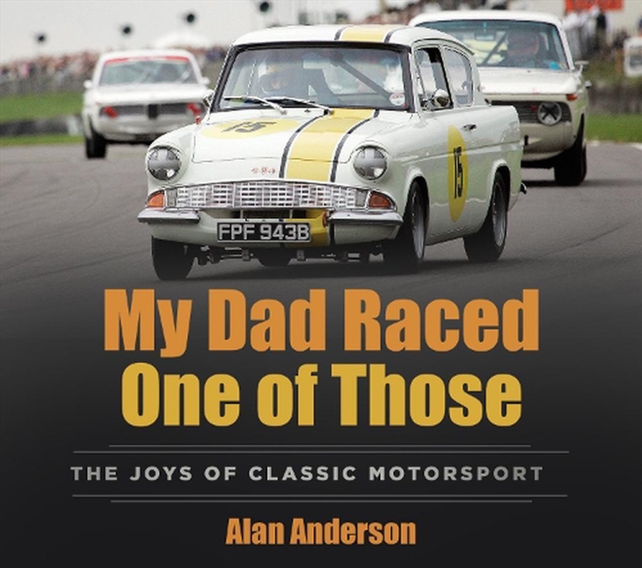 My Dad Raced One Of Those: The Joys Of Classic Motorsport/Product Detail/Transportation