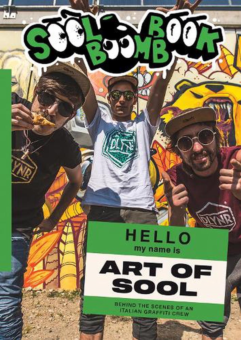Sool Bomb Book: Behind The Scenes Of An Italian Graffiti Crew/Product Detail/Art