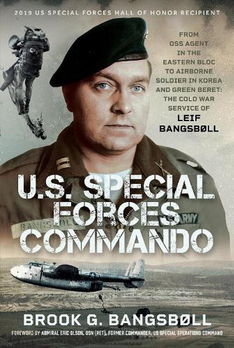 U.S. Special Forces Commando: From Oss Agent In The Eastern Bloc To Airborne Soldier In Korea And Gr/Product Detail/Reading