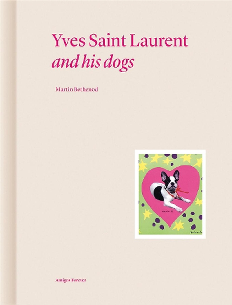 Yves Saint Laurent And His Dogs/Product Detail/Fashion & Style Guides