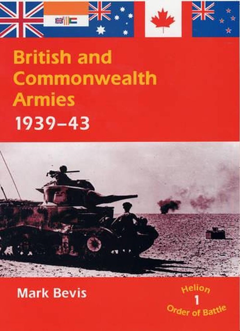 British And Commonwealth Armies: Helion Order Of Battle Volume 1/Product Detail/History