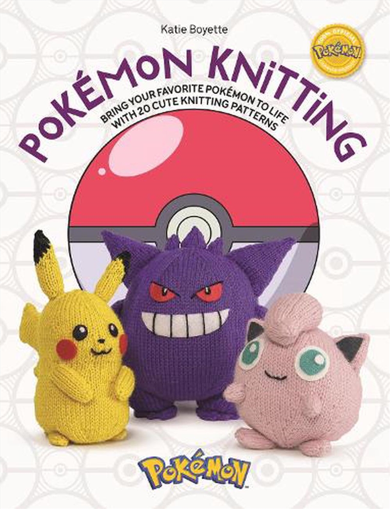 Pokemon Knitting: Bring Your Favorite Pokemon To Life With 20 Cute Knitting Patterns/Product Detail/Crafts & Handiwork