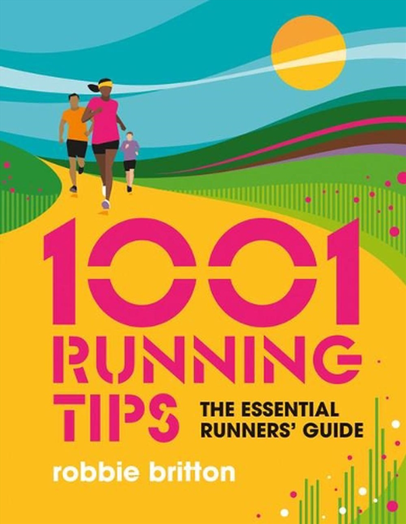1001 Running Tips: The Essential Runners' Guide/Product Detail/Sport & Recreation