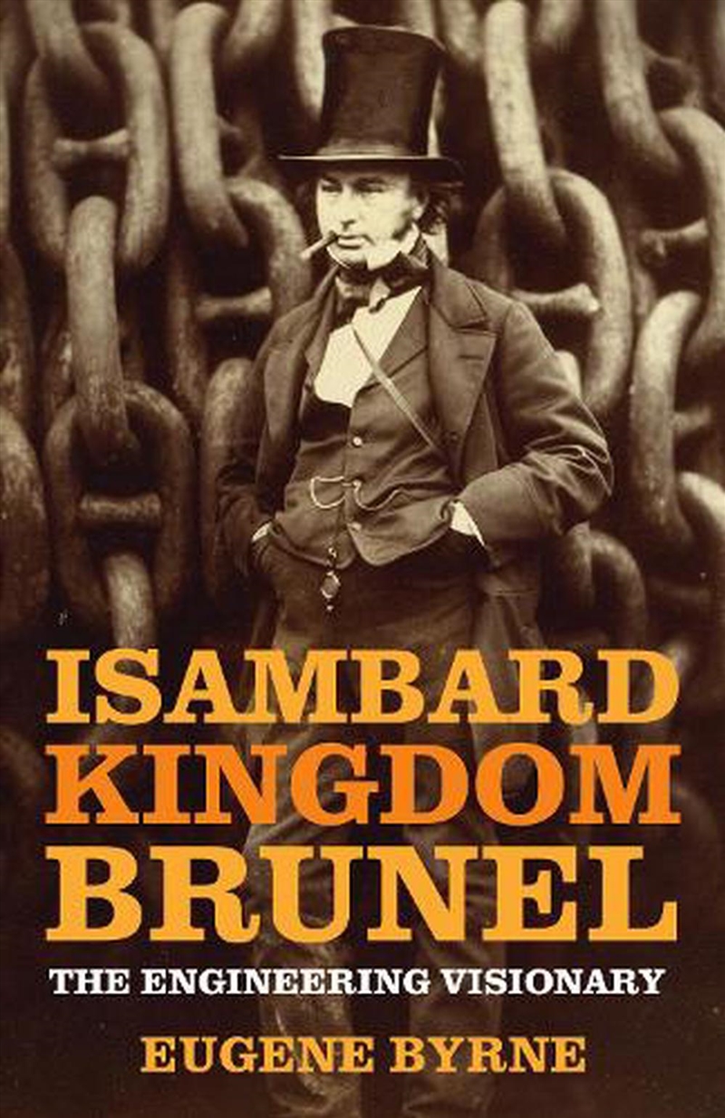 Isambard Kingdom Brunel: The Engineering Visionary/Product Detail/Biographies & True Stories