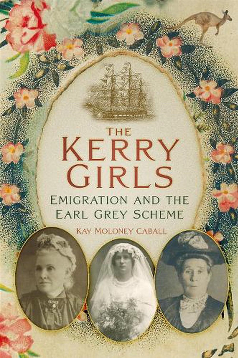 Kerry Girls: Emigration And The Earl Grey Scheme/Product Detail/Society & Culture