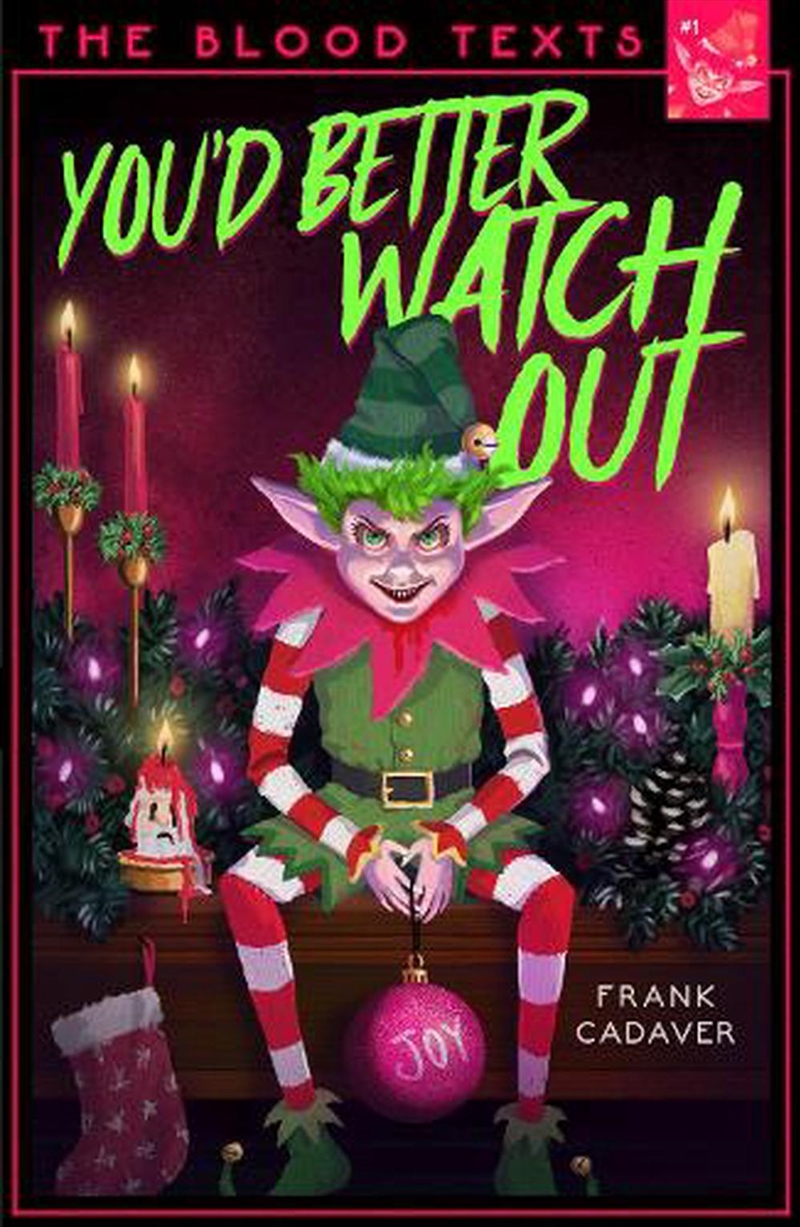 You'd Better Watch Out (Blood Texts Book #1)/Product Detail/Childrens Fiction Books