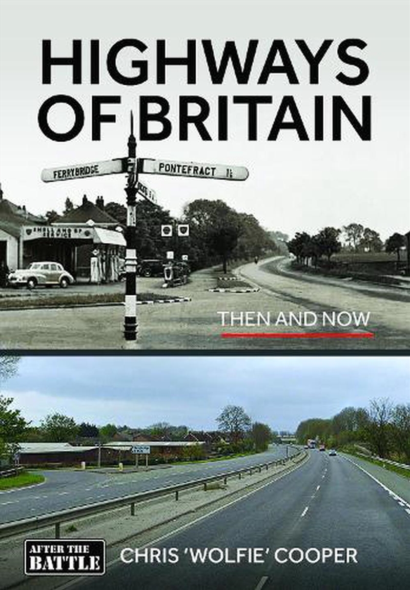 Highways Of Britain: Then And Now/Product Detail/History