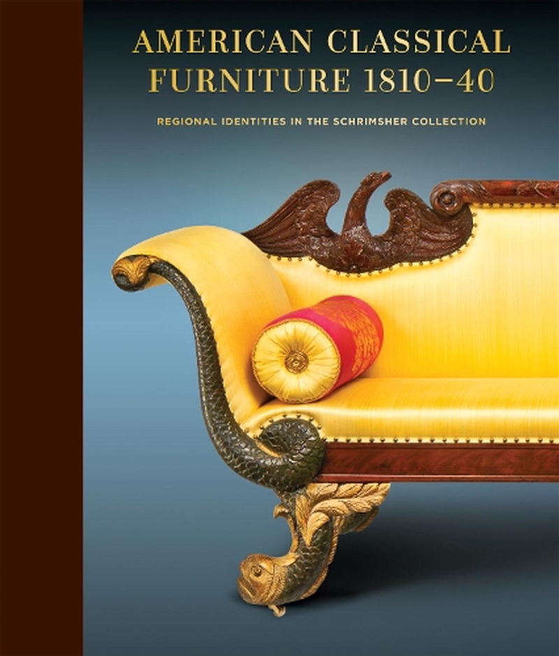 American Classical Furniture, 1810-35: The Schrimsher Collection/Product Detail/Reading