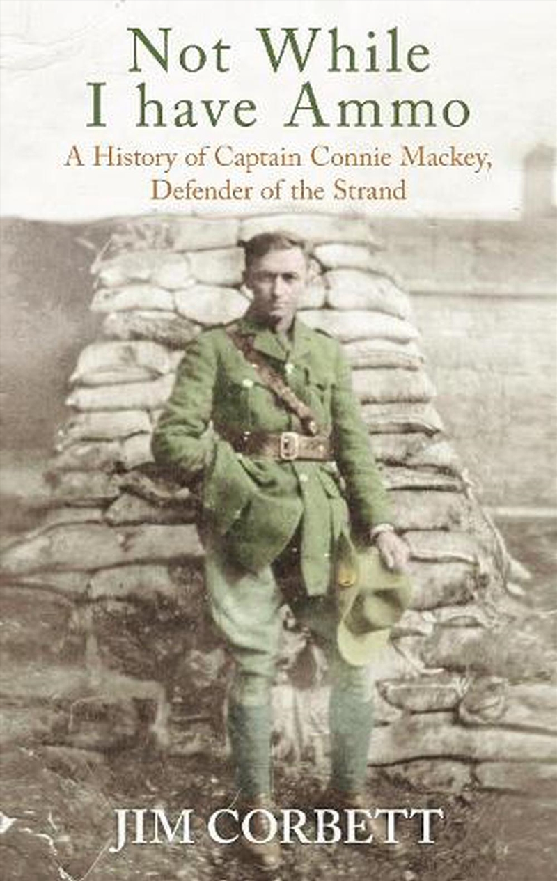 Not While I Have Ammo: A History Of Captain Connie Mackey, Defender Of The Strand/Product Detail/Reading