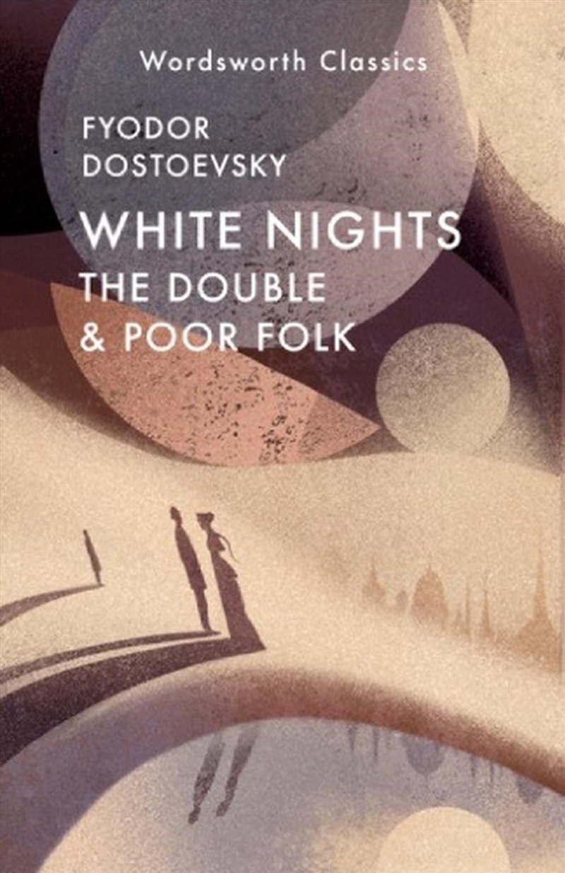 White Nights, Poor Folk & The Double/Product Detail/General Fiction Books