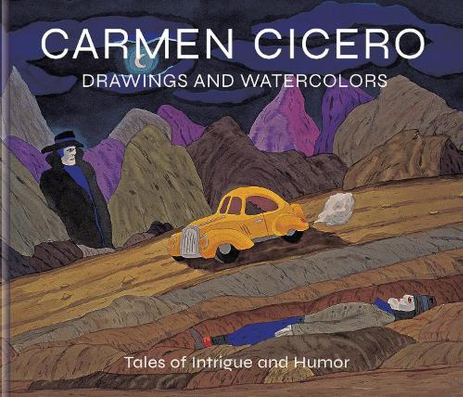 Carmen Cicero: Drawings And Watercolors: Tales Of Danger And Intrigue/Product Detail/Art