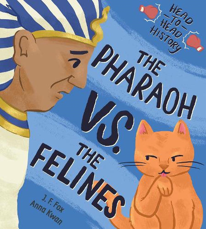 Pharaoh Vs. The Felines/Product Detail/Early Childhood Fiction Books