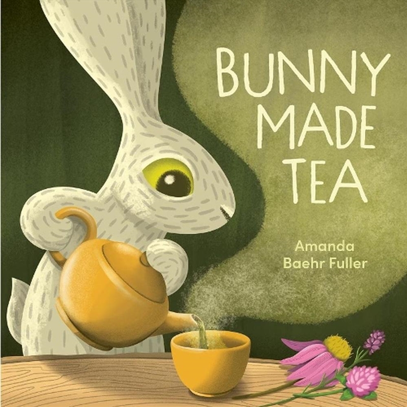 Bunny Made Tea/Product Detail/Early Childhood Fiction Books