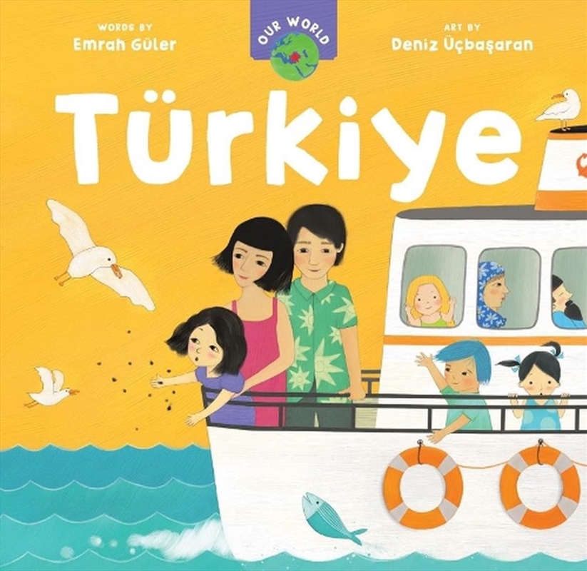 Our World: Turkiye/Product Detail/Early Childhood Fiction Books