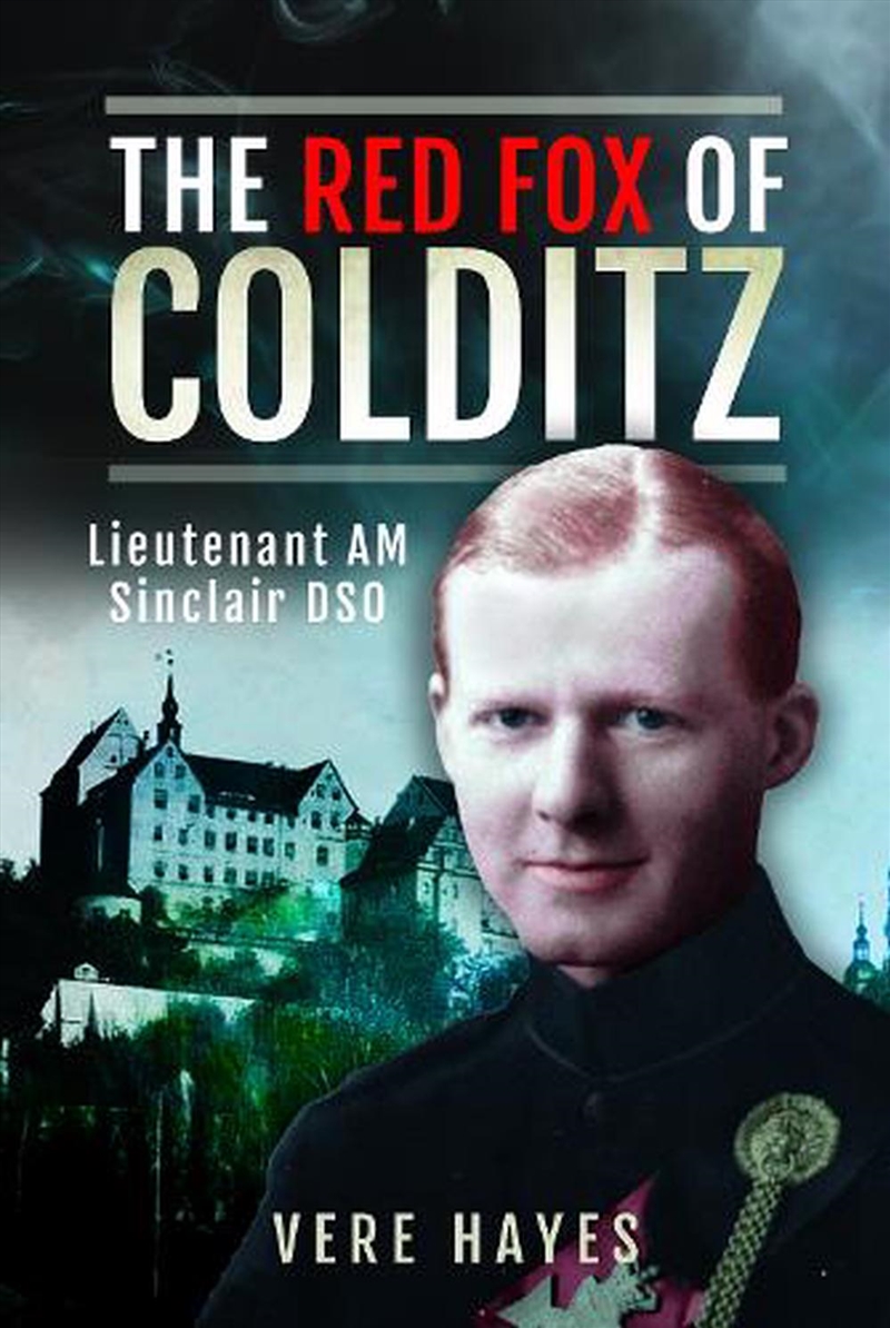 Red Fox Of Colditz: Lieutenant Am Sinclair Dso/Product Detail/Biographies & True Stories