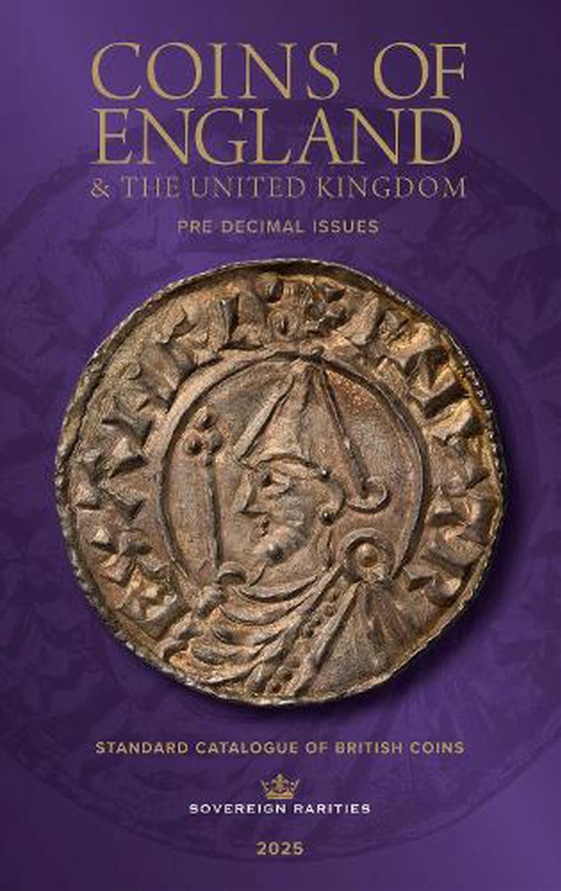 Coins Of England & The United Kingdom 2025: Pre-Decimal Issues/Product Detail/Adult Books