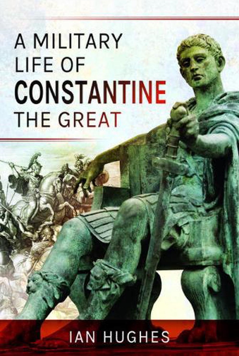 Military Life Of Constantine The Great/Product Detail/History
