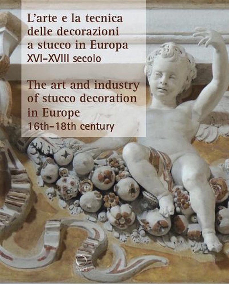 Art And Industry Of Stucco Decoration In Europe From The Late 16th To The Early 18th Century/Product Detail/Art