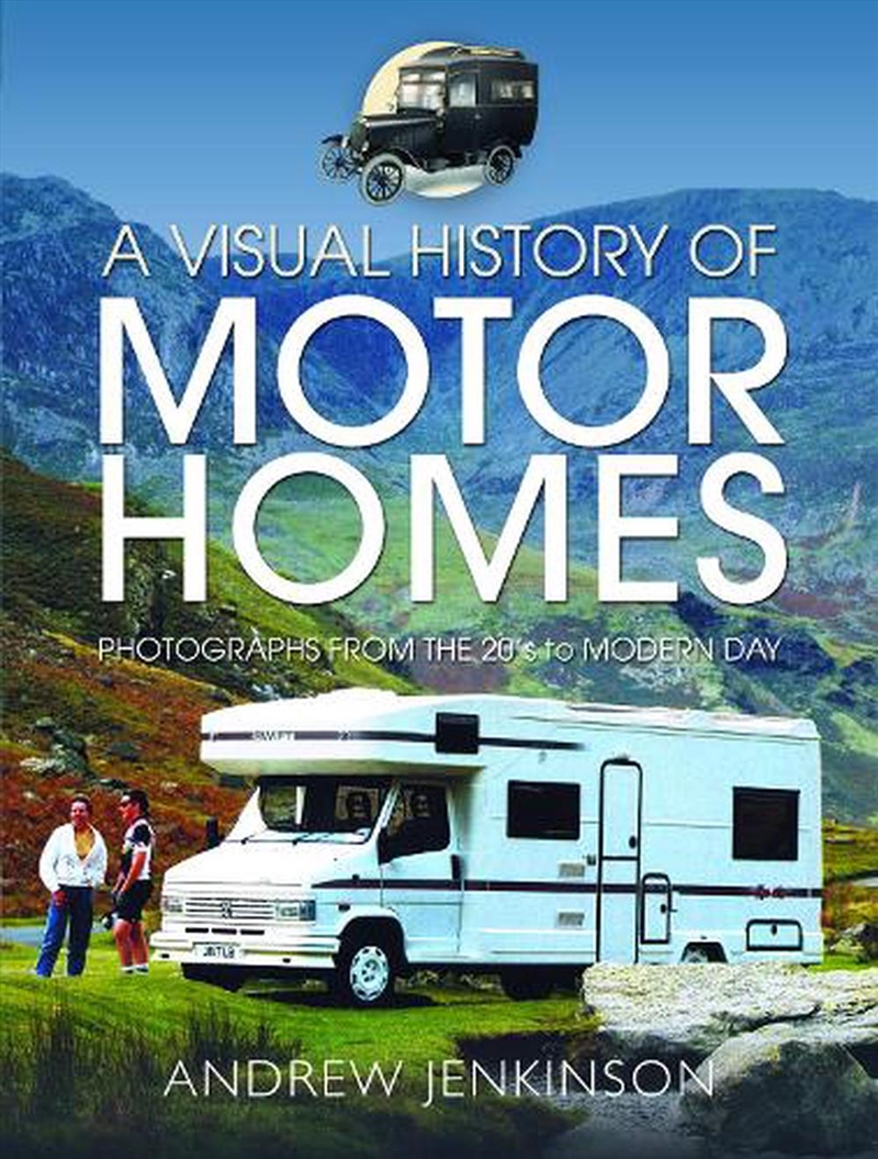 Visual History Of Motorhomes: Photographs From The 20S To Modern Day/Product Detail/Transportation