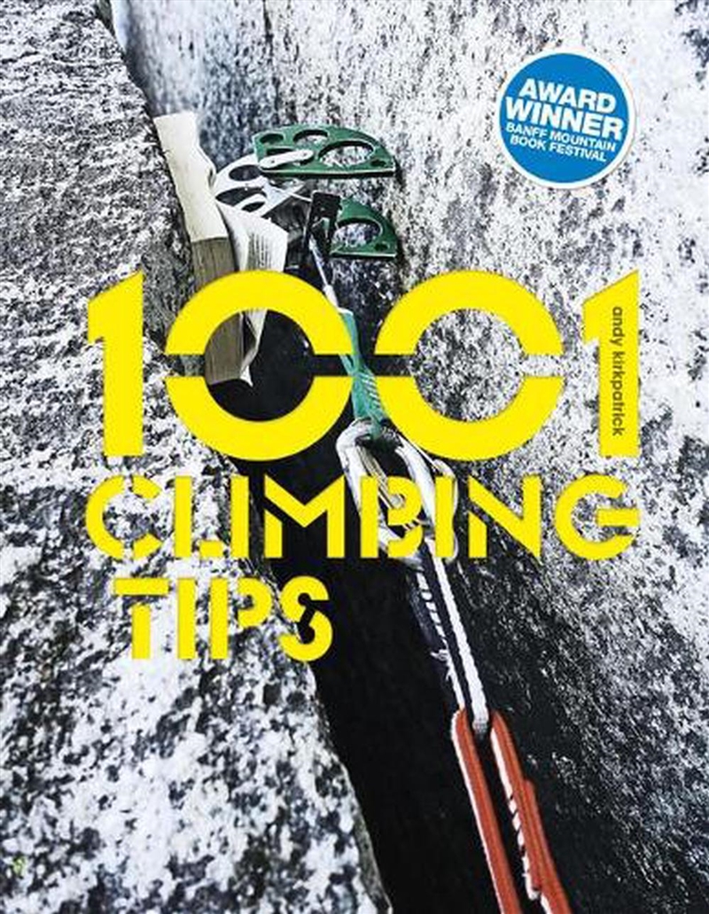 1001 Climbing Tips: The Essential Climbers' Guide/Product Detail/Sport & Recreation
