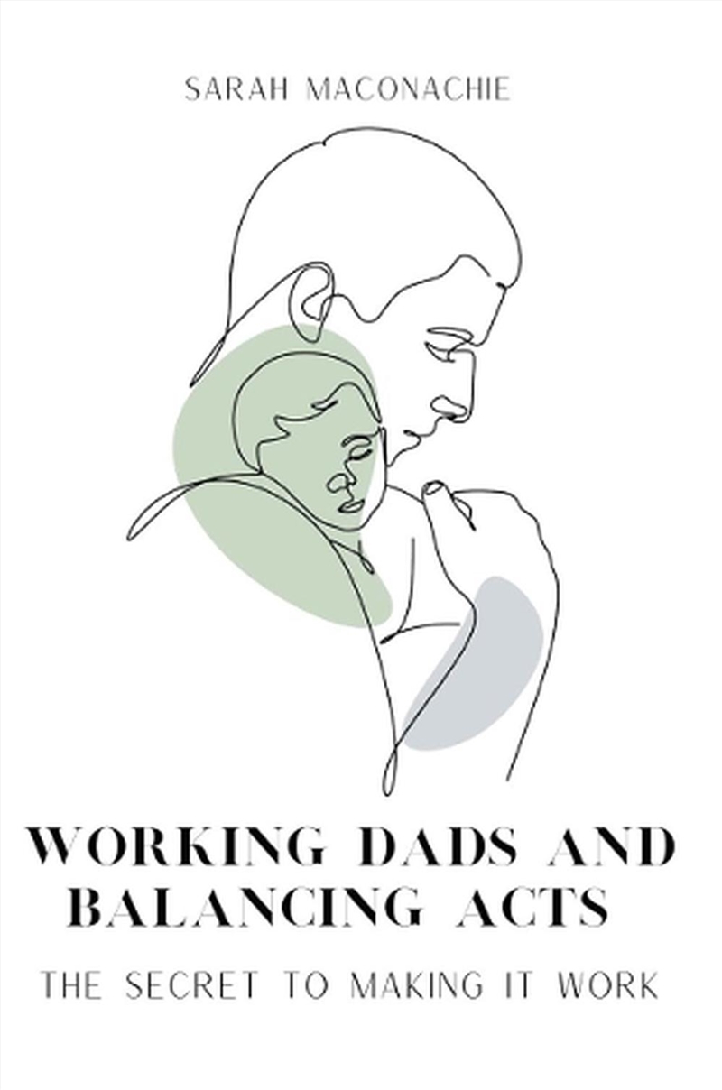 Working Dads And Balancing Acts/Product Detail/Family & Health